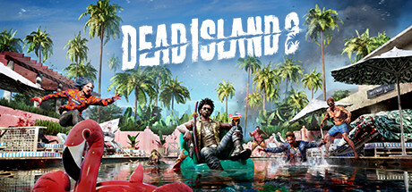 死亡岛2 / Dead Island 2-蒸汽游戏 - 让一部份人先玩起来！