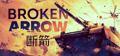 断箭/Broken Arrow-蒸汽游戏 - 让一部份人先玩起来！